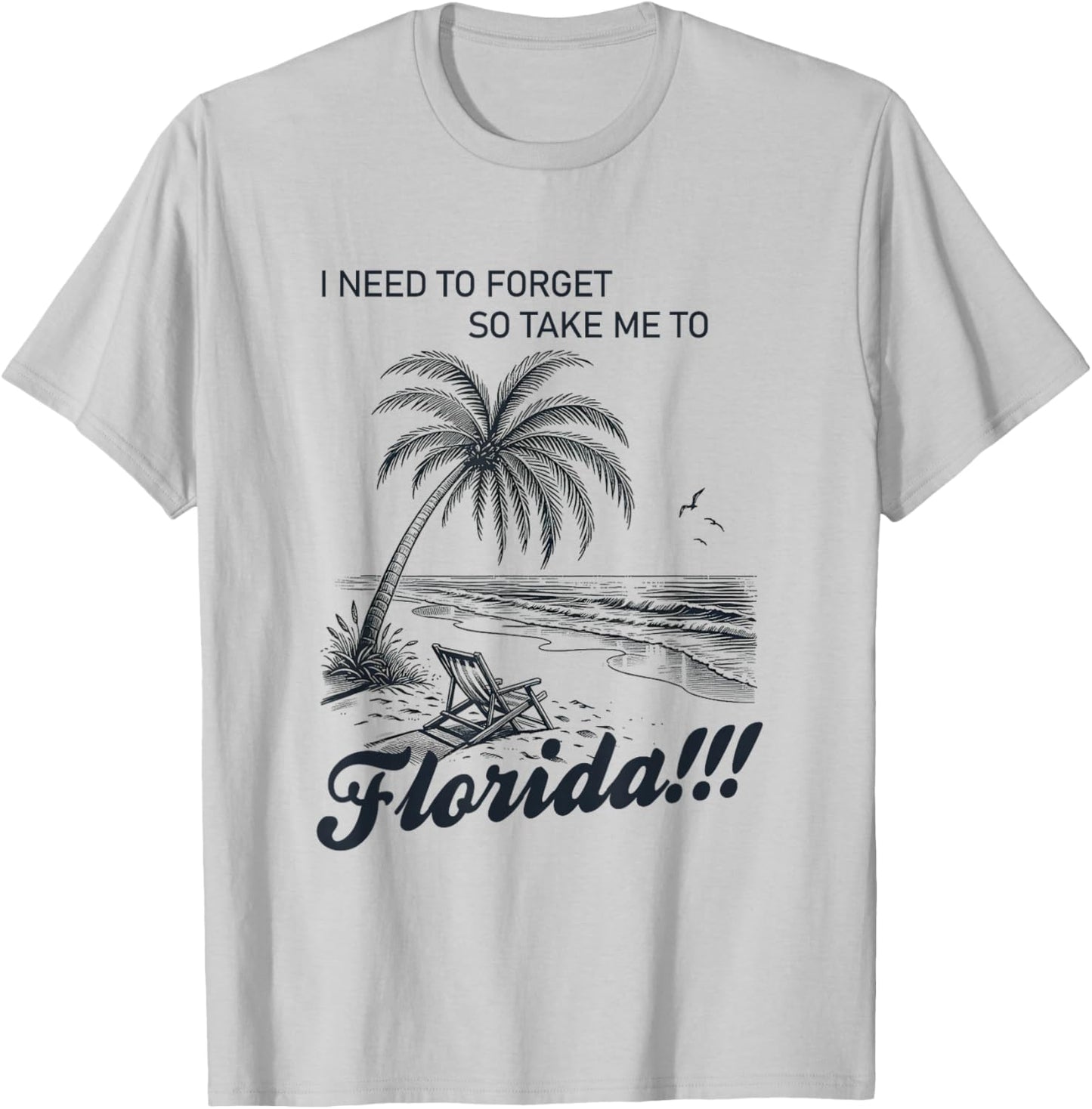 I Need To Forget So take Me To Florida retro palm tree beach T-Shirt - T-Shirt | Ash