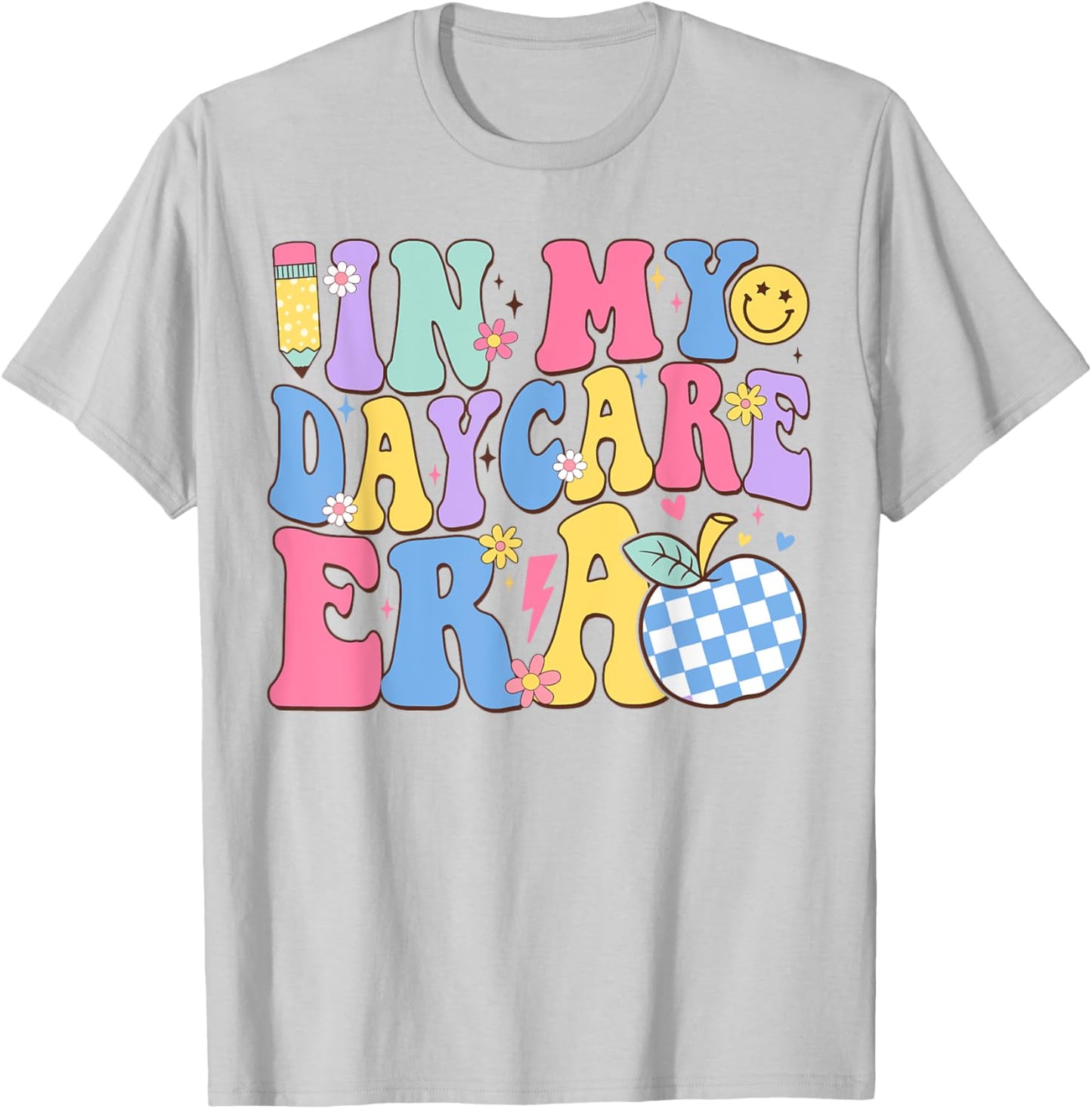 In My Daycare Era Groovy Teacher Daycare First Day Of School Men Women Girls Kids T-Shirt - T-Shirt | Ash