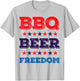 BBQ Beer Freedom Shirt America USA Party 4th of July Women Men T-Shirt - T-Shirt | Ash