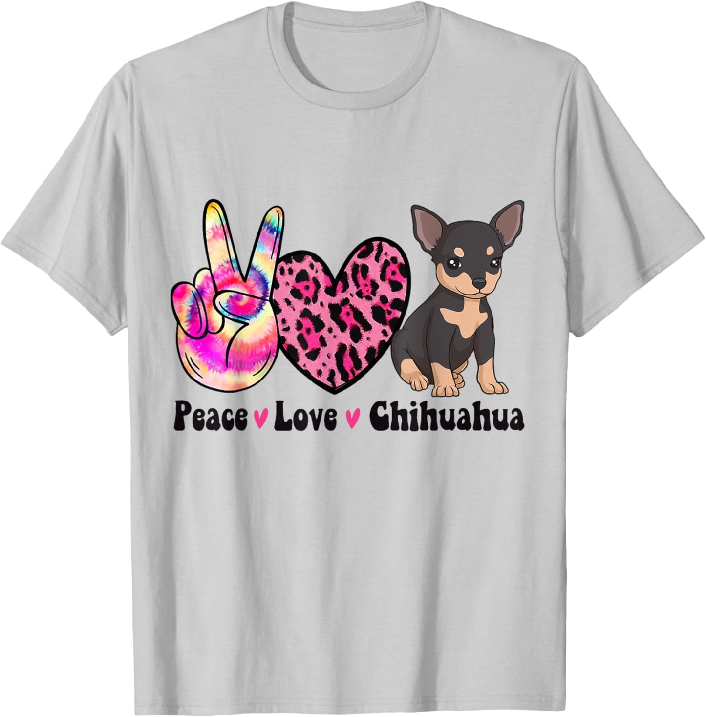 Tie Dye Peace Love Leopard Black And Tan Chihuahua Dog Lover Men Women T-Shirt - T-Shirt | Ash