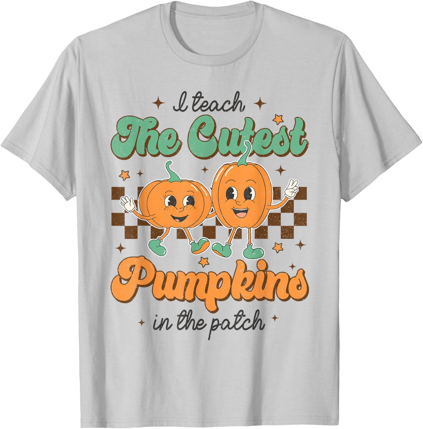 I Teach The Cutest Pumpkins In The Patch Retro Fall T-Shirt - T-Shirt | Ash