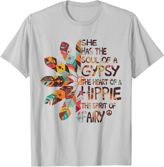 She Has The Soul Of A Gypsy The Heart Of A Hippie T-Shirt - T-Shirt | Ash