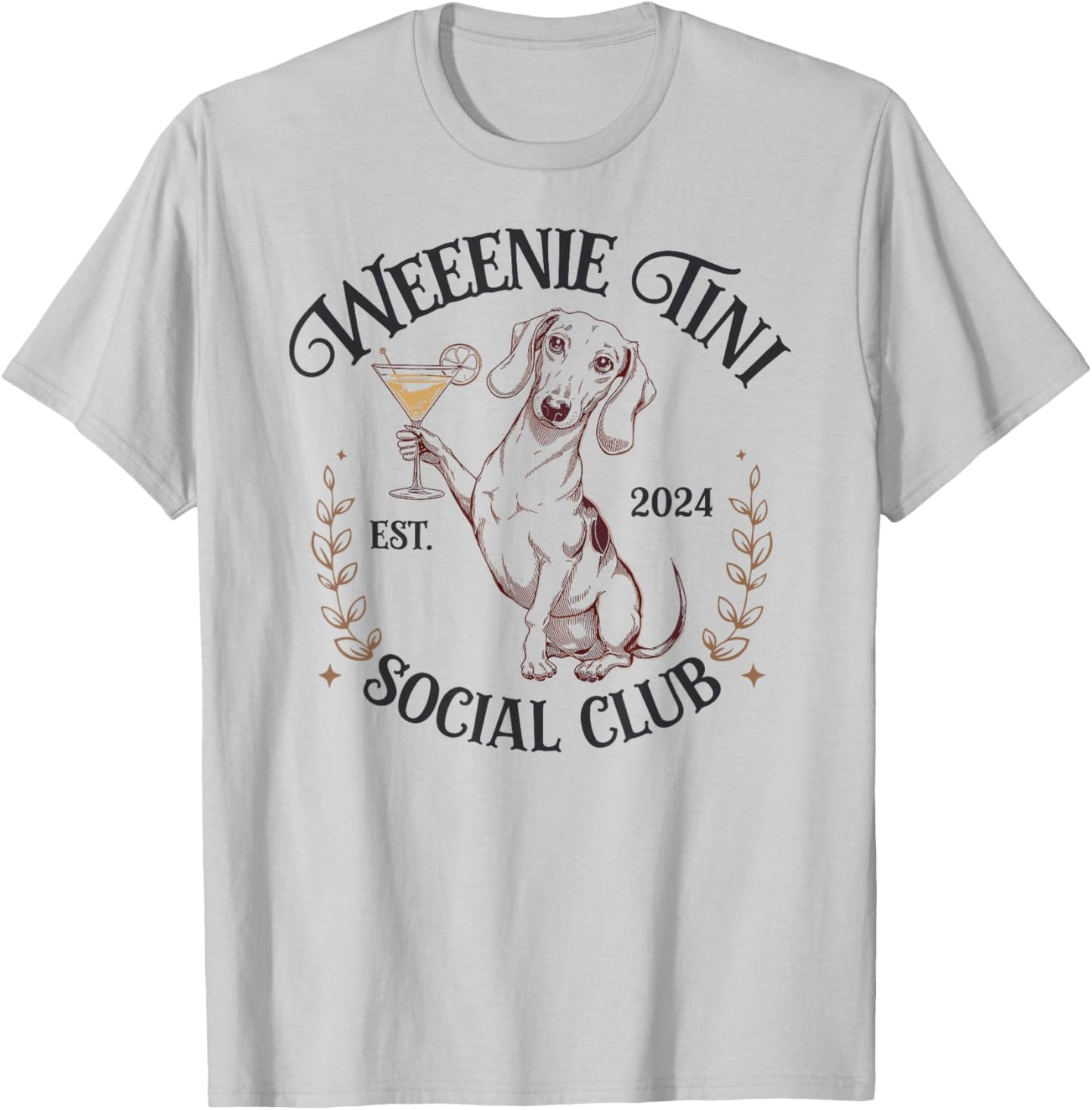 Dachshund Weenie Tini Social Club Lover funny Weiner Dog Women T-Shirt - T-Shirt | Ash