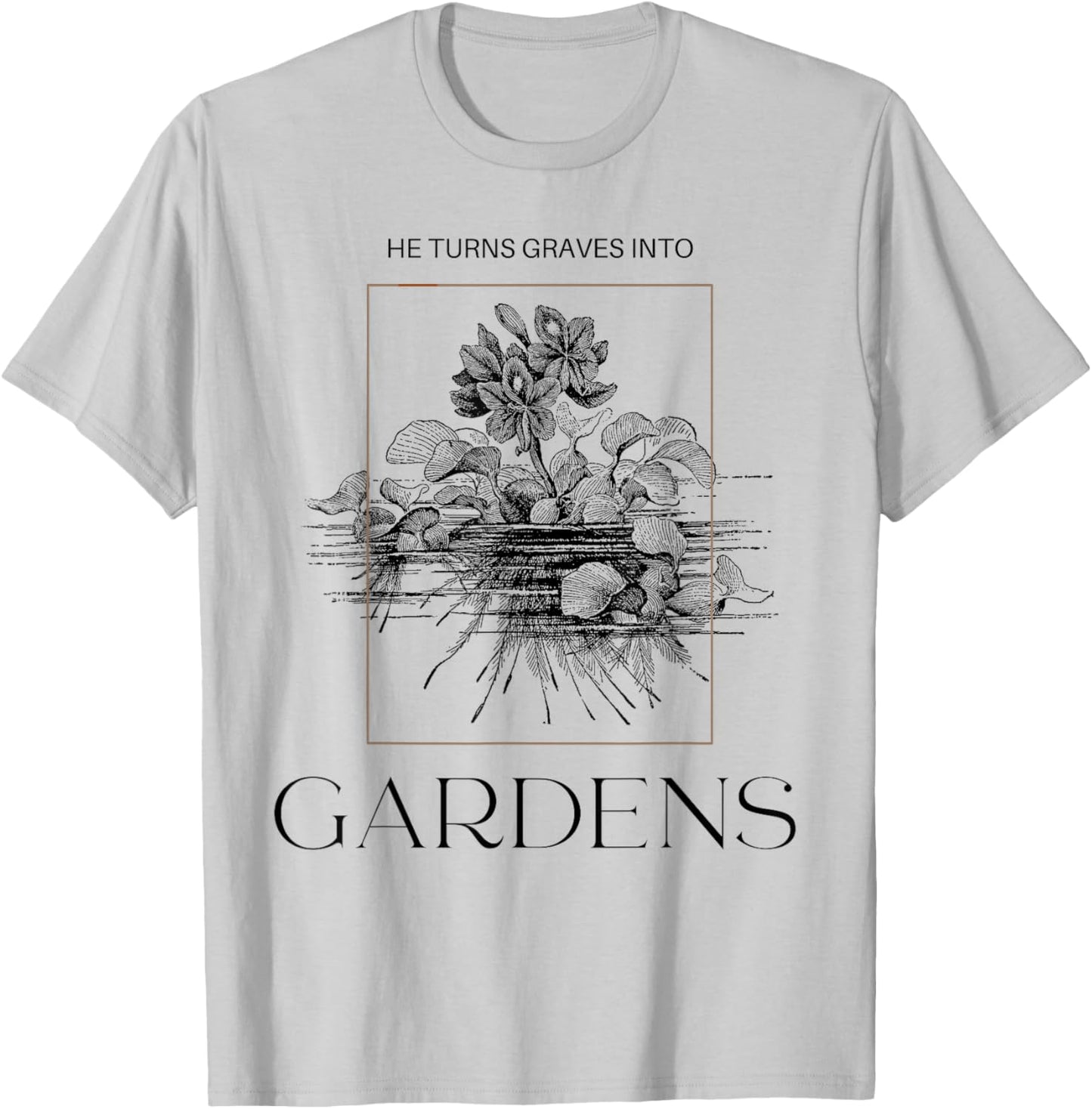 Graves into Gardens | Faith T-Shirt - T-Shirt | Ash
