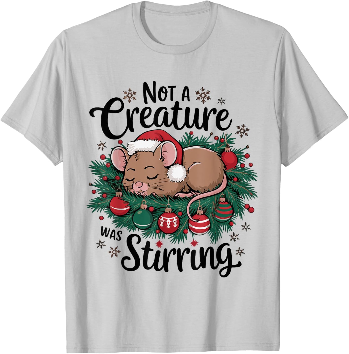 Not A Creature Was Stirring Christmas Santa Mouse T-Shirt - T-Shirt | Ash