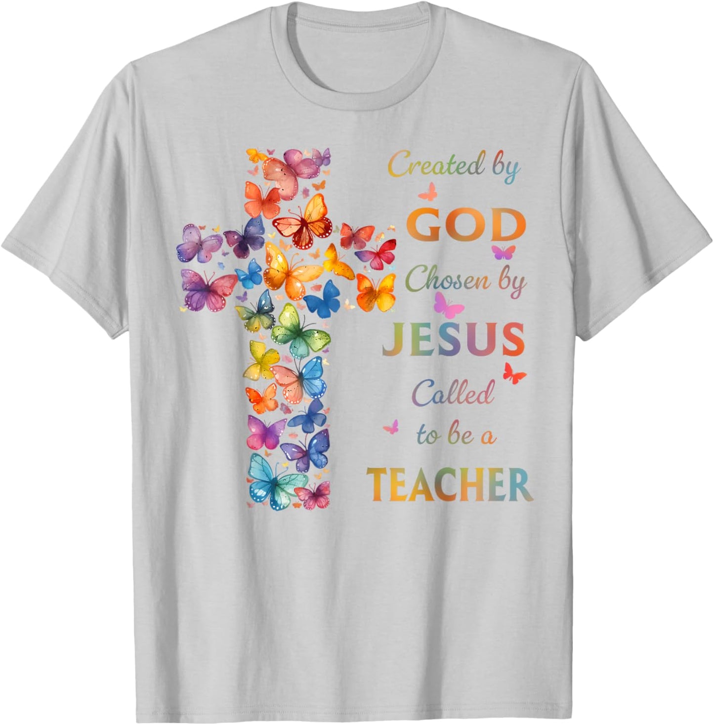 Created By God Called To Teach Butterfly Cross Christian T-Shirt - T-Shirt | Ash