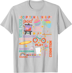 Occupational Therapy -OT Therapist OT Month design idea T-Shirt - T-Shirt | Ash