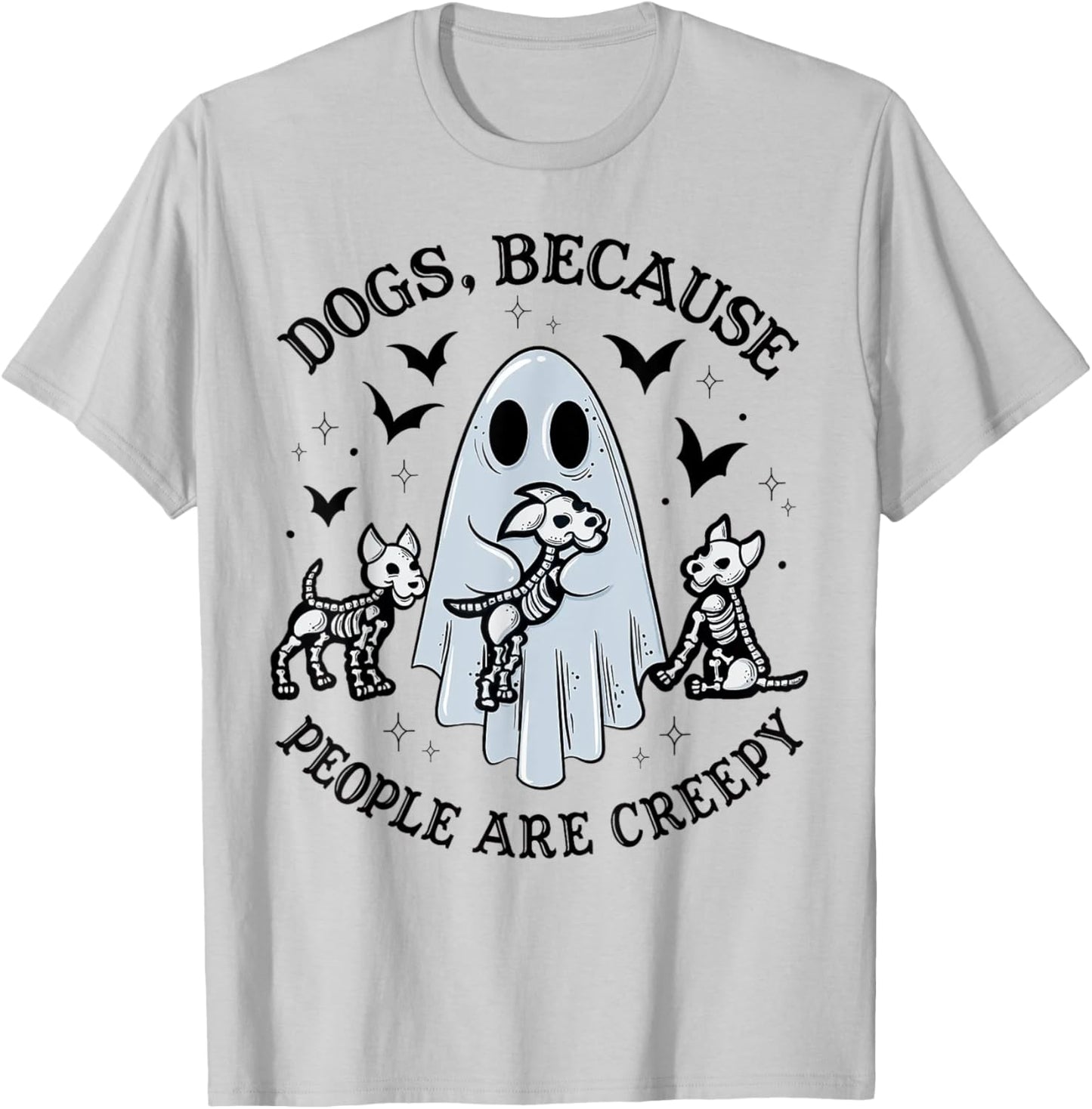 Dogs Because People Are Creepy Halloween Dog Grooming T-Shirt - T-Shirt | Ash