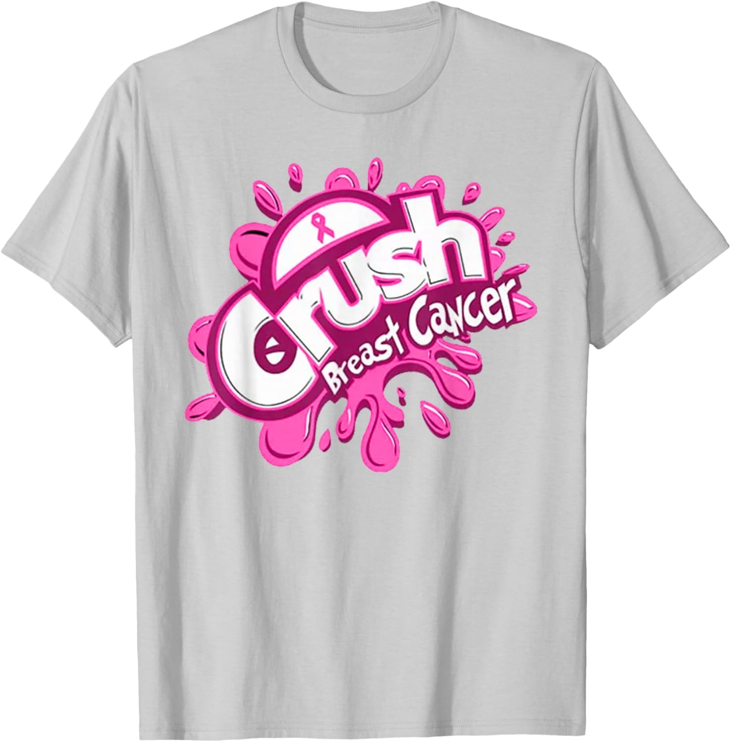 Pink Crush Breast Cancer Awareness T-Shirt - T-Shirt | Ash
