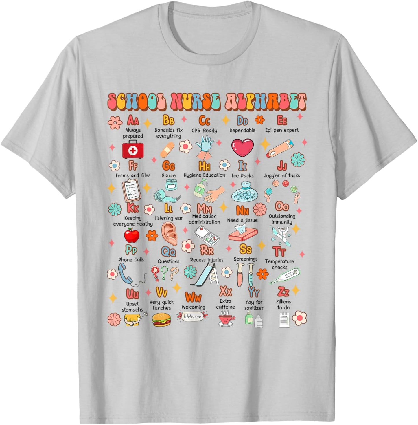 Back To School Funny School Nurse Alphabet School Nurse Life T-Shirt - T-Shirt | Ash