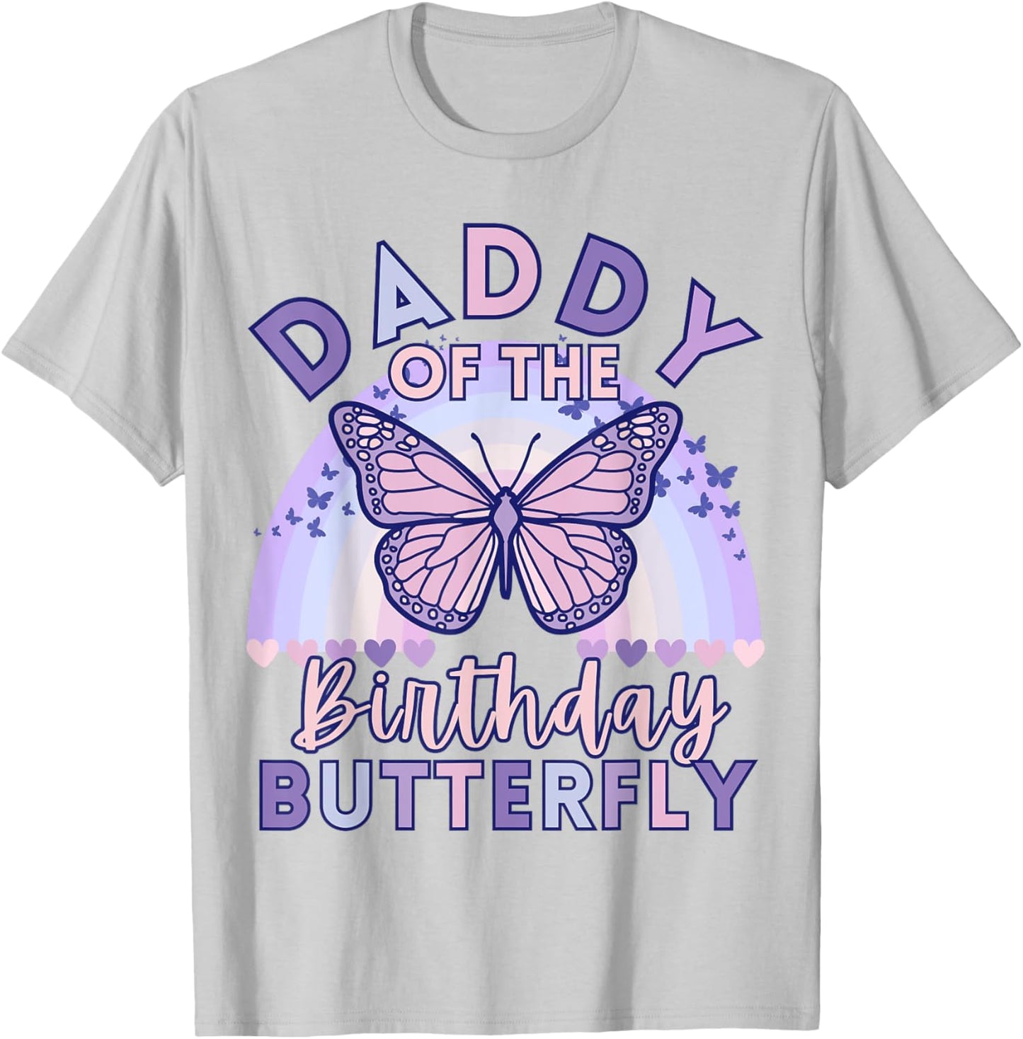 Daddy Of The Birthday Butterfly Kids Bday Matching Family T-Shirt - T-Shirt | Ash