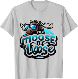 The Moose Is Loose Funny Men Women Kids Animal Lover Hiking T-Shirt - T-Shirt | Ash
