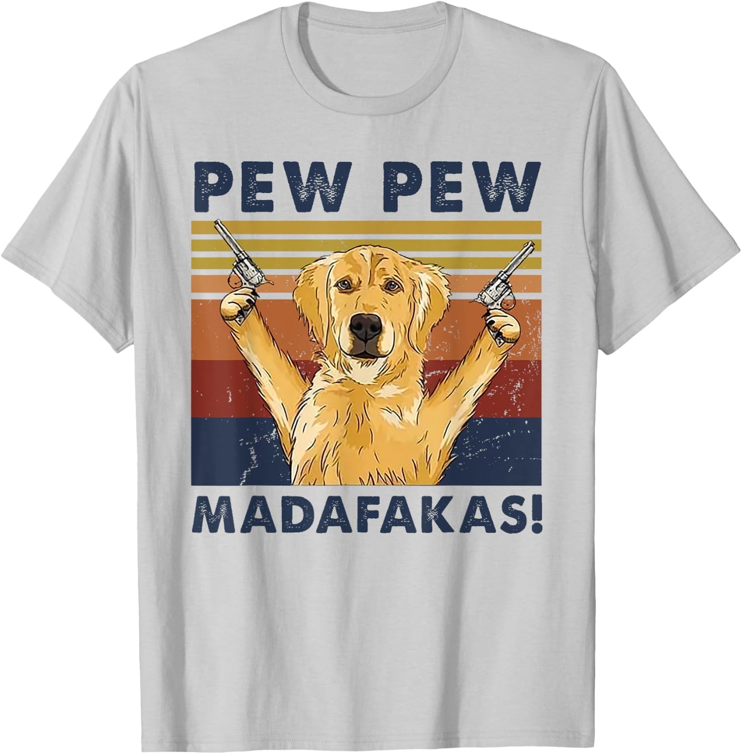 Vintage Golden Retriever Dog Pew Pew Madafakas Dogs Lovers T-Shirt - T-Shirt | Ash