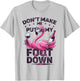 Don't Make Me Put My Foot Down Pink Flamingo Glass Of Wine T-Shirt - T-Shirt | Ash