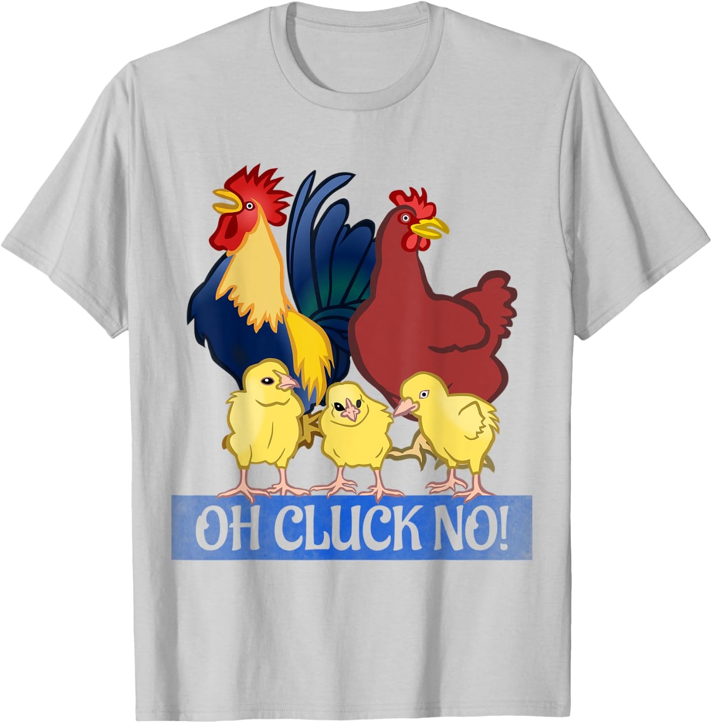 Oh Cluck No T Shirt Rooster Shirt Chicken Lover T Shirt Farm T-Shirt - T-Shirt | Ash