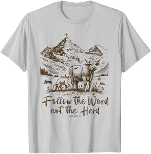 Follow The Word Not The Herd T-Shirt - T-Shirt | Ash