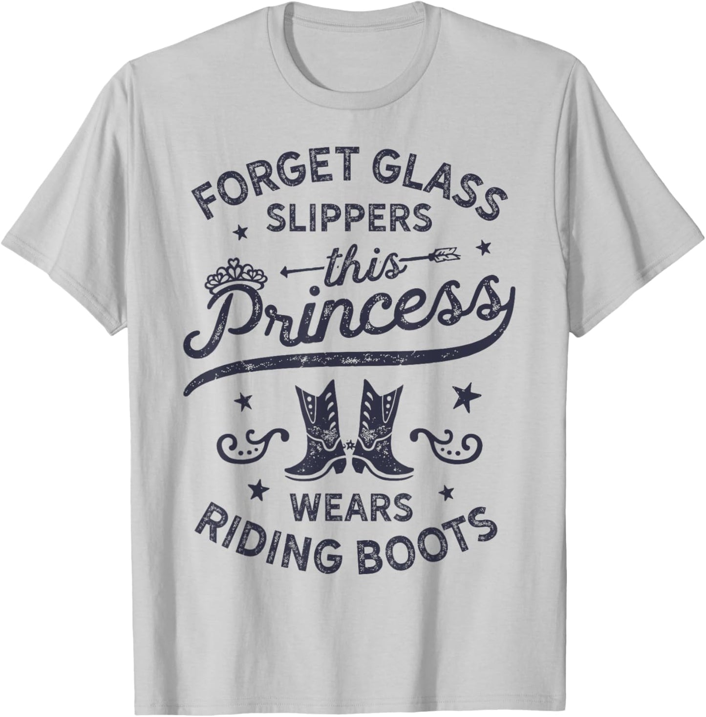 Forget Glass Sleepers This Princess Wears Riding Boots Horse T-Shirt - T-Shirt | Ash