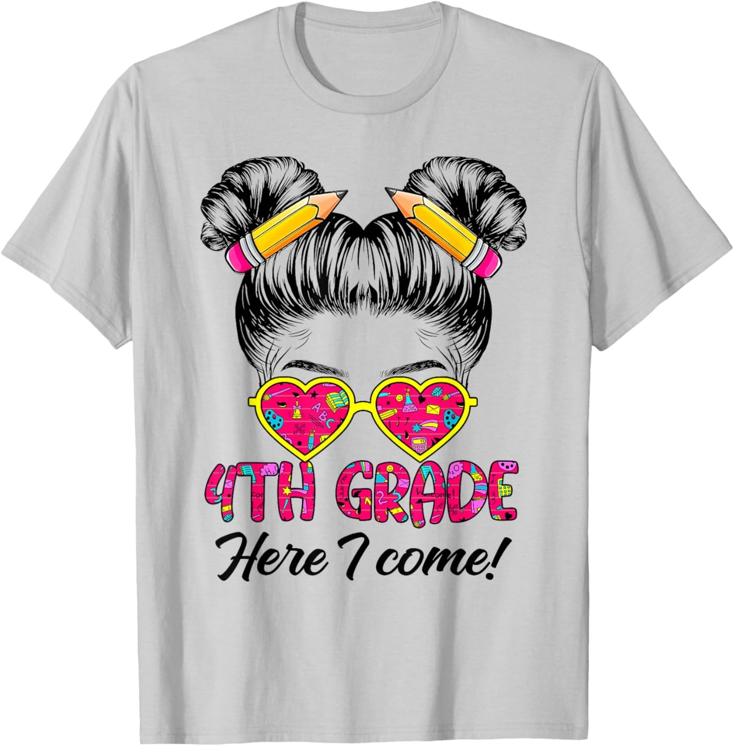 Fourth Grade Here I come Messy Bun Hair back to school Girls T-Shirt - T-Shirt | Ash