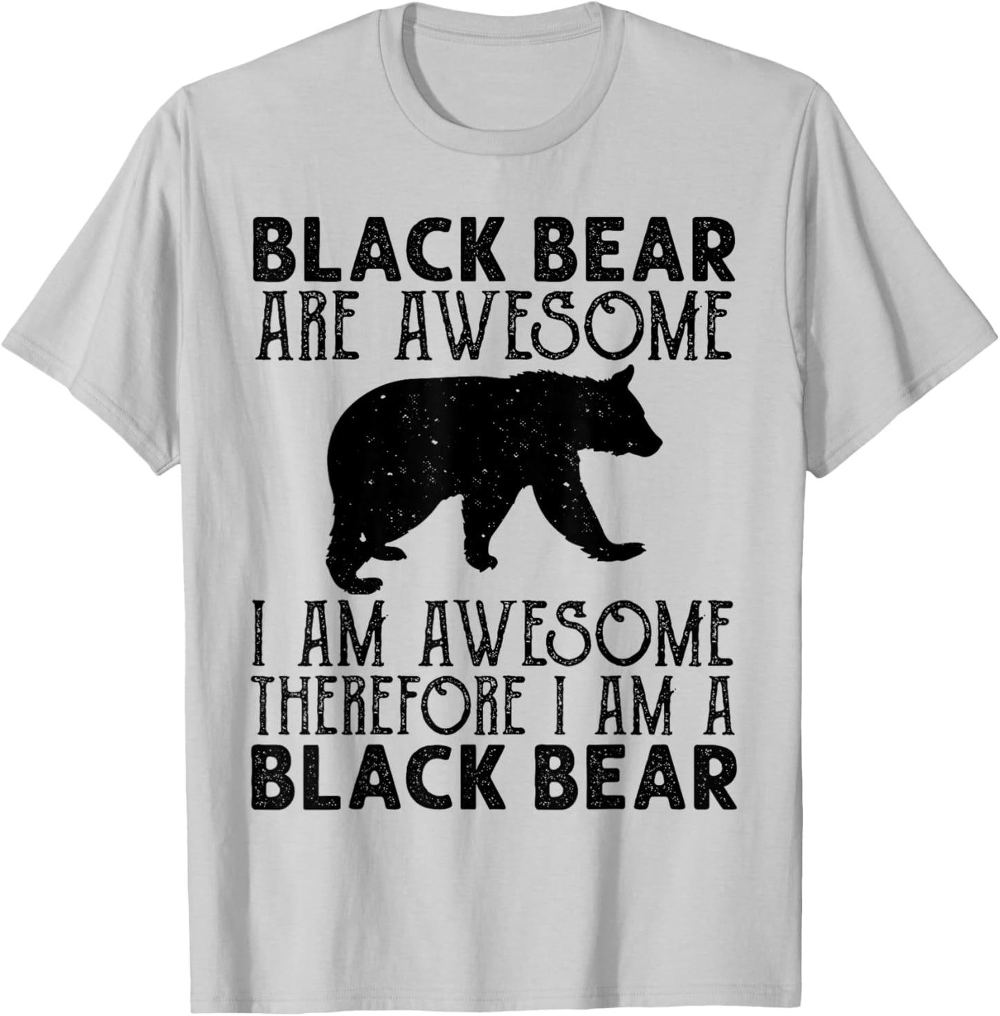 Black Bear Funny American Bear Lover Animal T-Shirt - T-Shirt | Ash