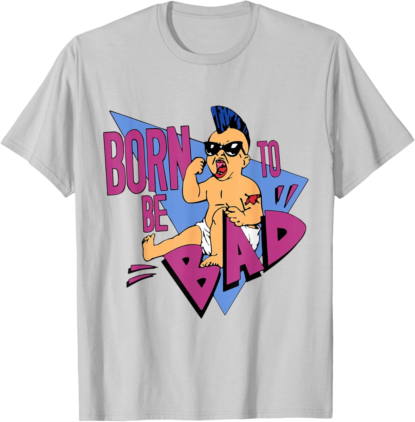 Born to be Bad Shirt T-Shirt - T-Shirt | Ash