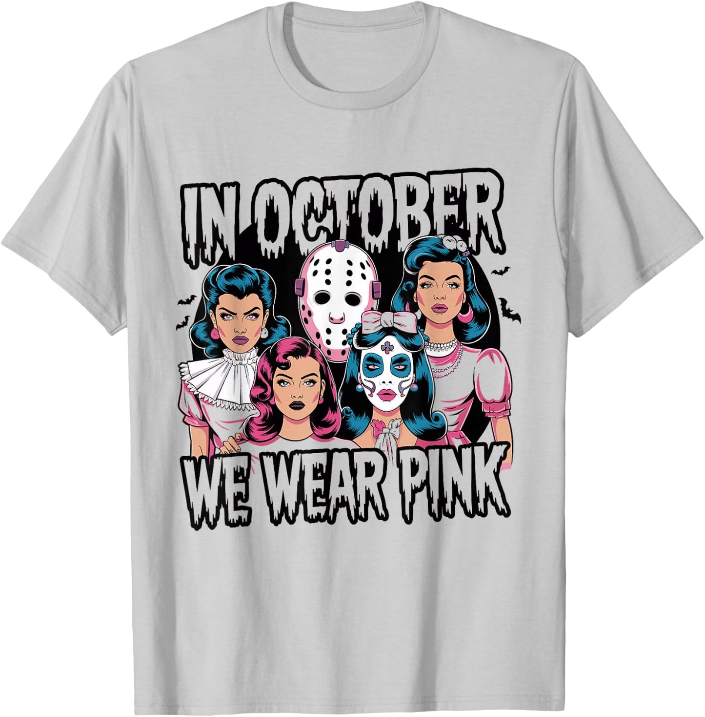 In October We Wear Pink Horror Breast Cancer Awareness T-Shirt - T-Shirt | Ash
