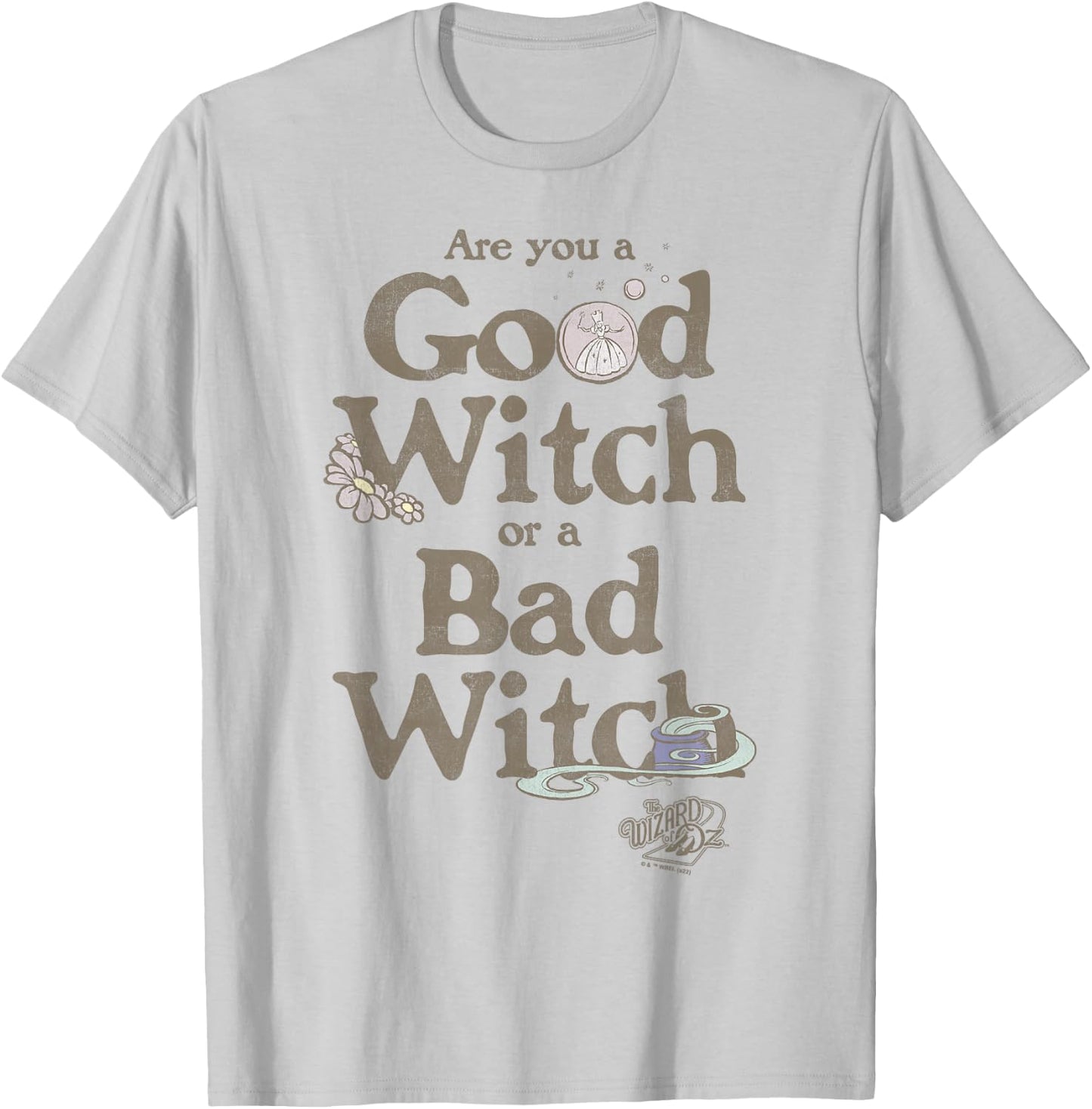 The Wizard of Oz are You A Good Witch Or Bad Witch? T-Shirt - T-Shirt | Ash