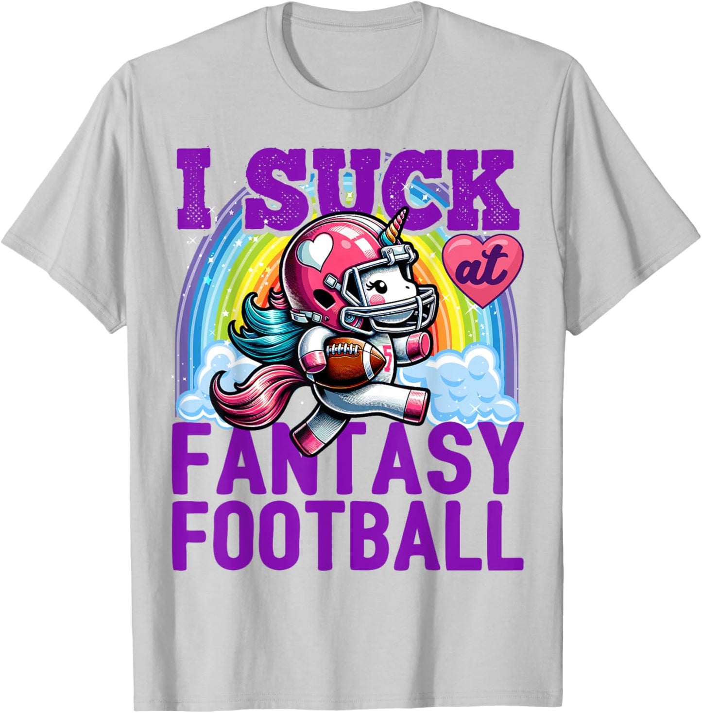 I Suck at Fantasy Football Unicorn Rainbow Loser Men T-Shirt - T-Shirt | Ash