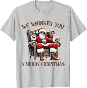 I Whiskey You A Merry Christmas Drinking Xmas Santa Claus T-Shirt - T-Shirt | Ash