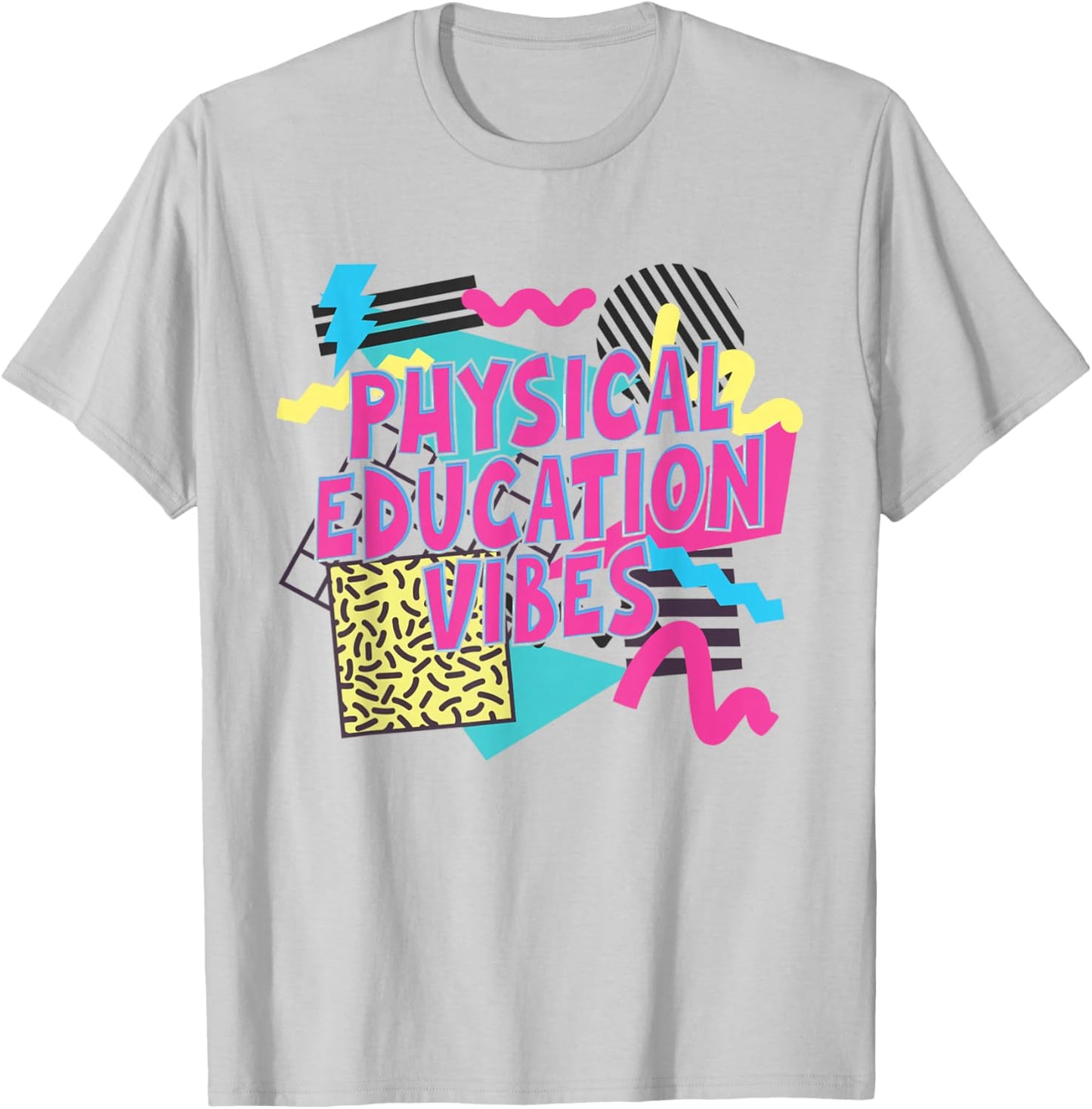 Retro Physical Education Vibes Gym Teacher Phys Ed Teacher T-Shirt - T-Shirt | Ash