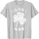 Sassy Lassy Funny T Shirt Women Girls St. Patrick's T-Shirt - T-Shirt | Ash