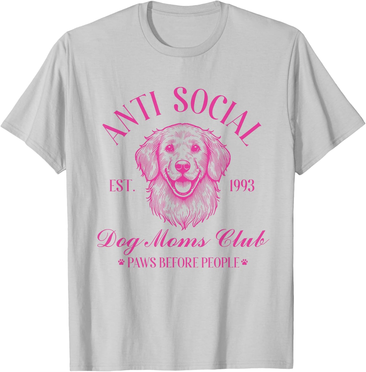 Anti Social Dog Moms Club Shirt Vintage Funny Dog Lover Mama T-Shirt - T-Shirt | Ash