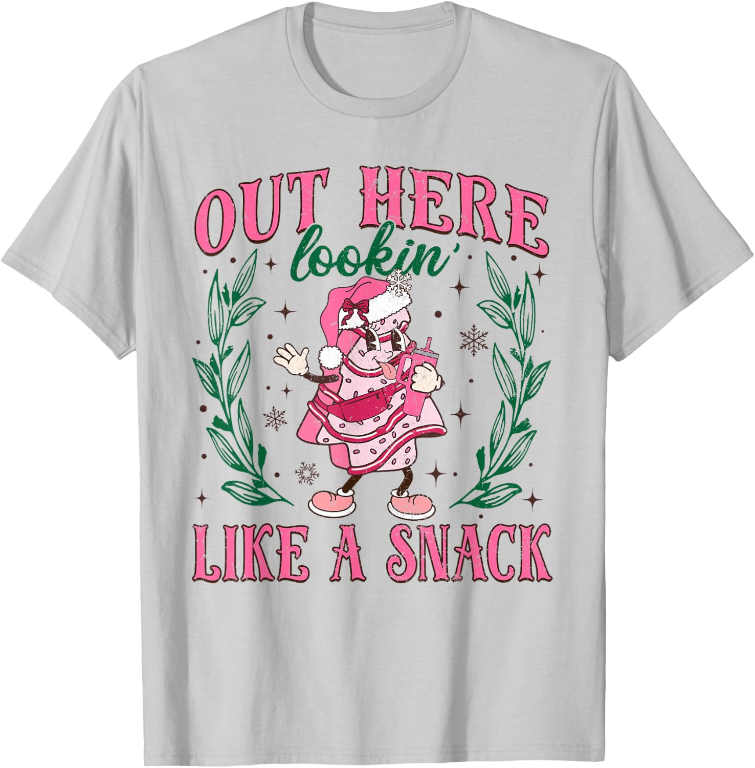 Out Here Lookin Like A Snack Merry Christmas Cake Men Women T-Shirt - T-Shirt | Ash