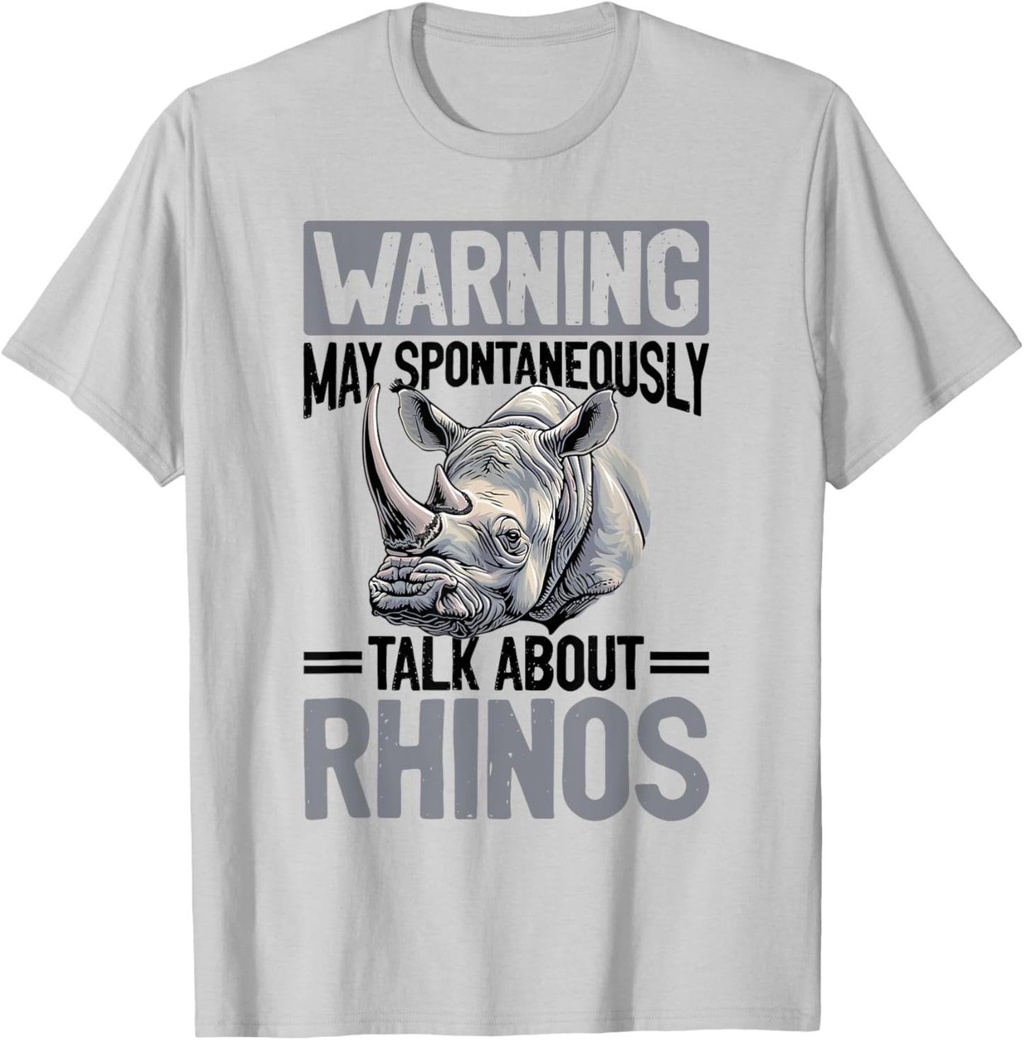 Funny Rhino Rhinozeros Animal Warning May Spontaneously Talk T-Shirt - T-Shirt | Ash