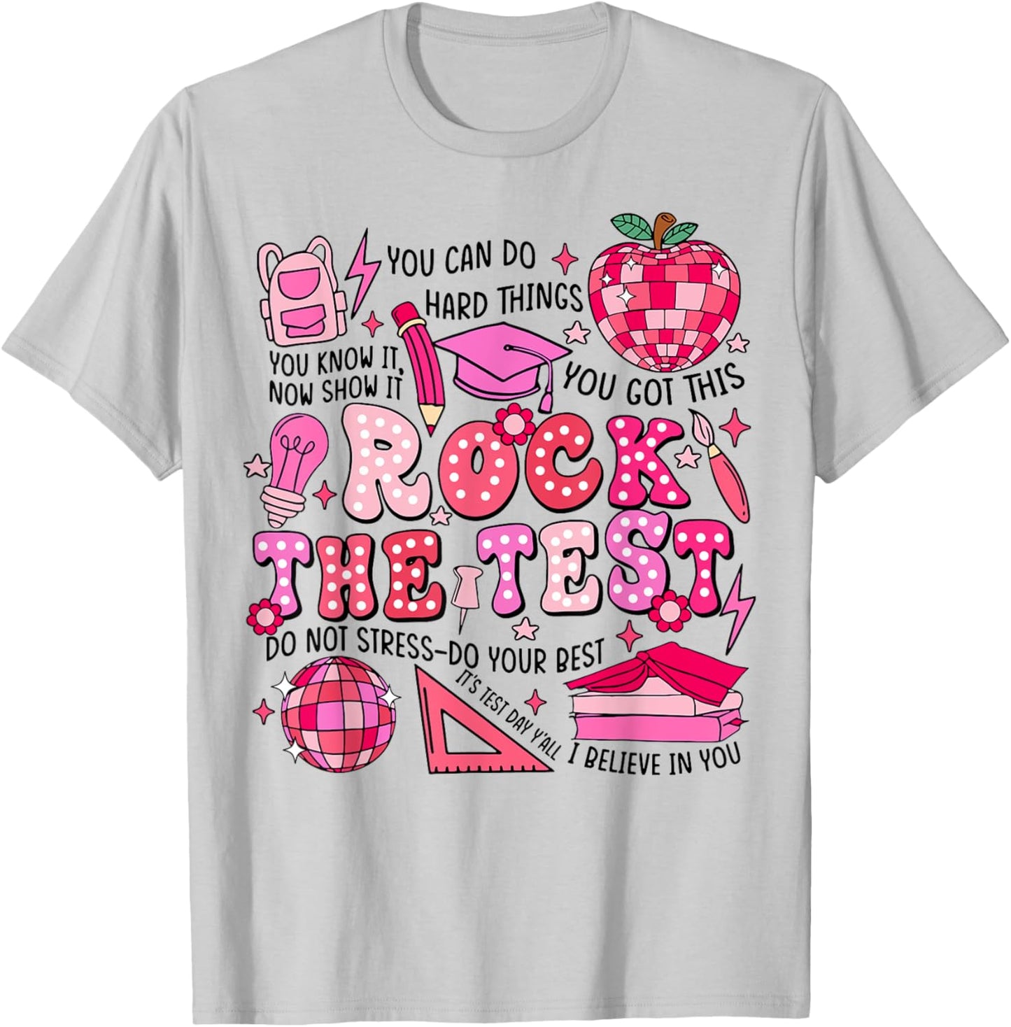 Rock The Test Testing Day Don't Stress Do Your Best Teacher Women Girls Kids T-Shirt - T-Shirt | Ash