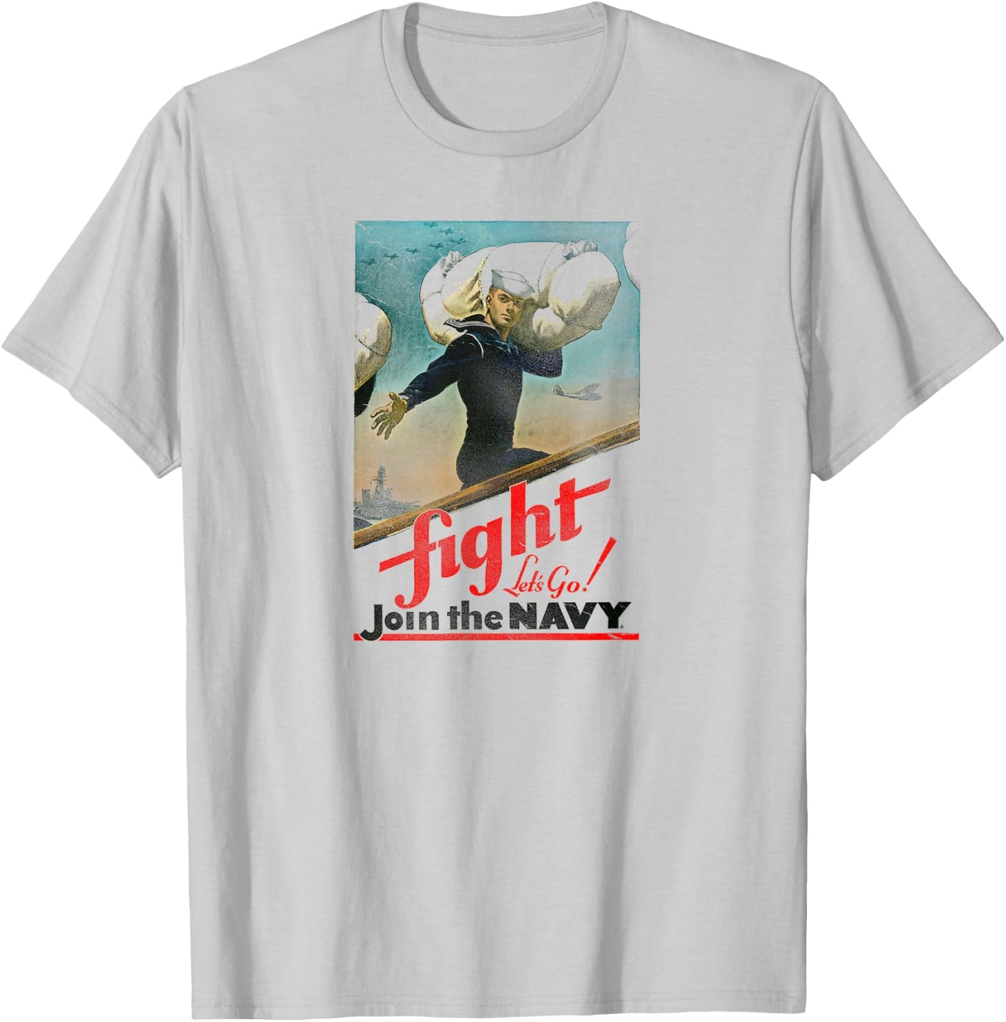 U.S. Navy Fight Lets Go T-Shirt - T-Shirt | Ash