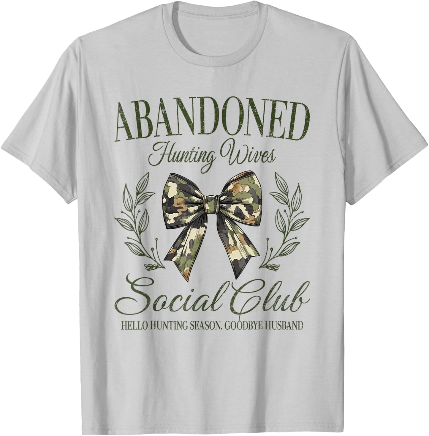Vintage Abandoned Hunting Wives Social Club Retro Hunting T-Shirt - T-Shirt | Ash