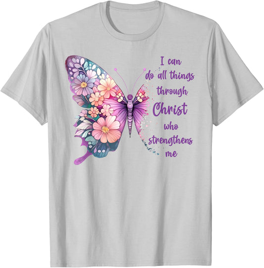 I Can Do All Things Through Christ Pretty Butterfly T-Shirt - T-Shirt | Ash