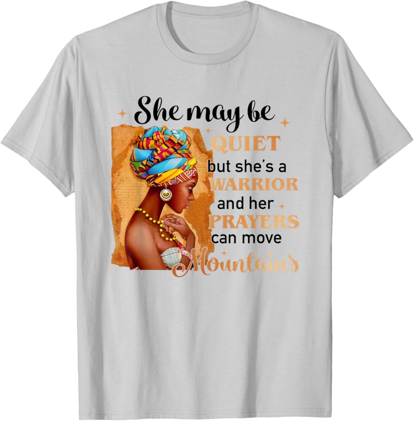 She May Be Quiet But She Is A Warrior Women T-Shirt - T-Shirt | Ash
