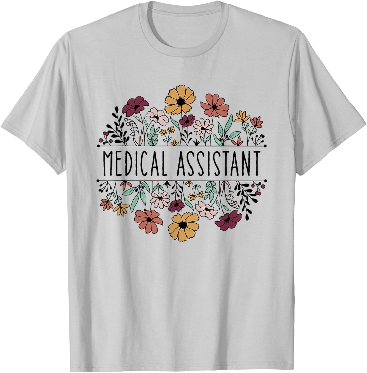 Medical Assistant Nurse Life Doctor Assistant Student T-Shirt - T-Shirt | Ash