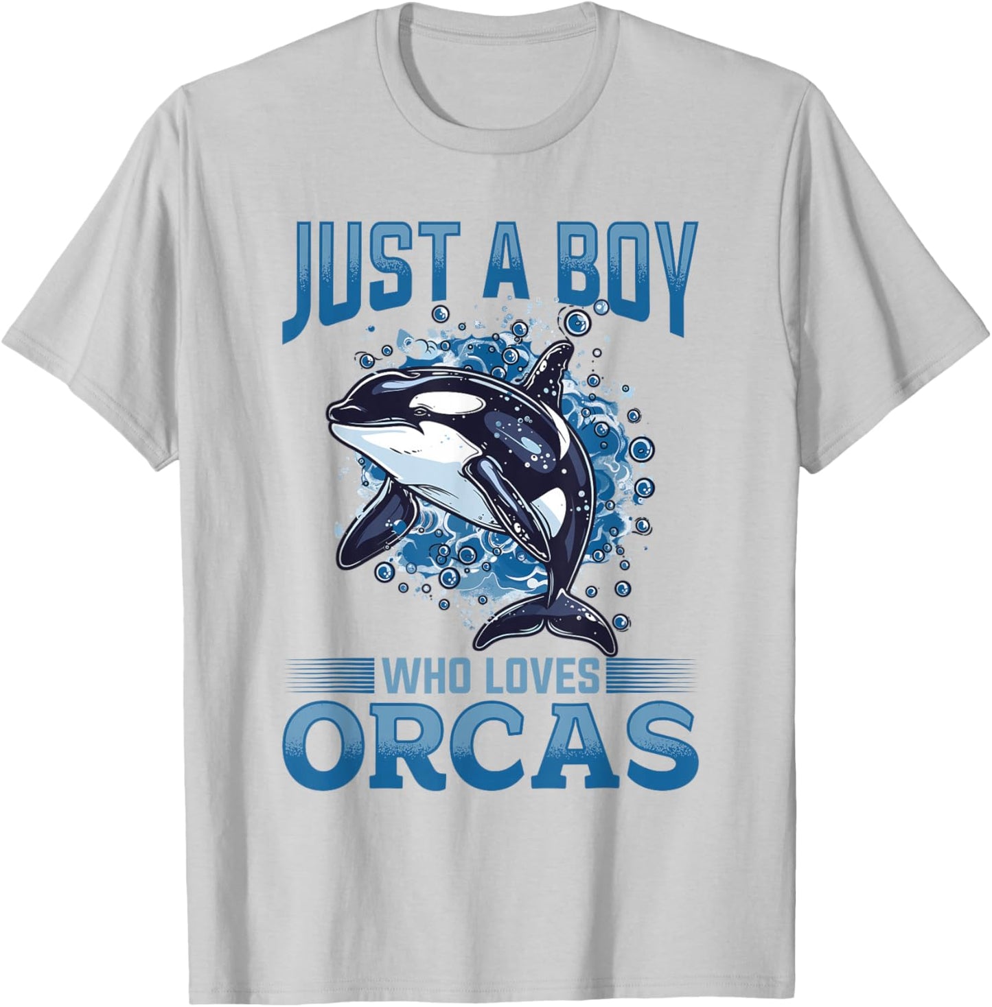 Funny Orca Animal Just a Boy who loves Orcas T-Shirt - T-Shirt | Ash