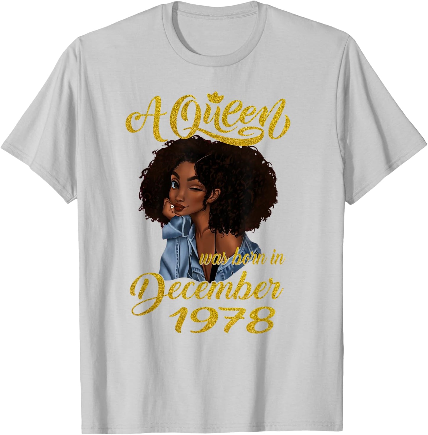 A Queen Was Born in December 1978 42nd Birthday Gift T-Shirt - T-Shirt | Ash