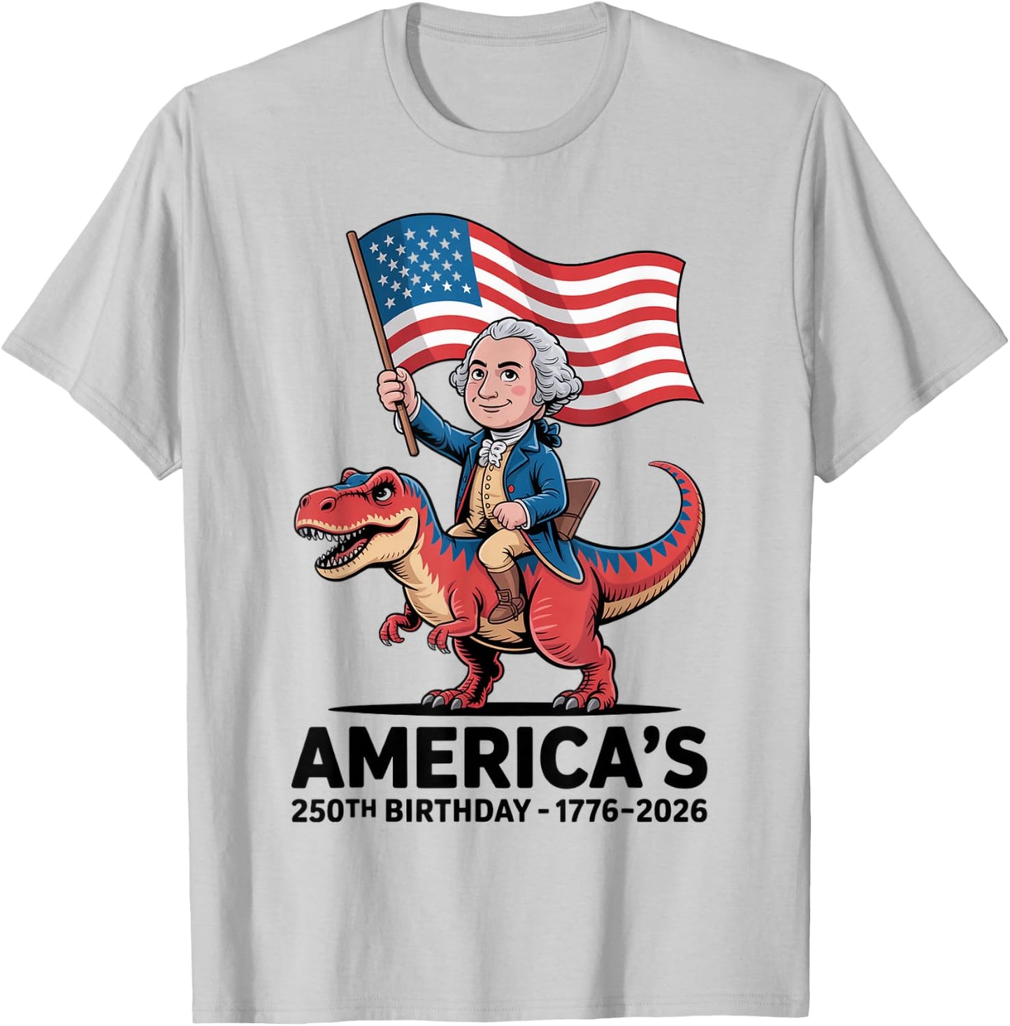 George Washington Riding Dinosaur 250th Birthday Fun Teacher T-Shirt - T-Shirt | Ash