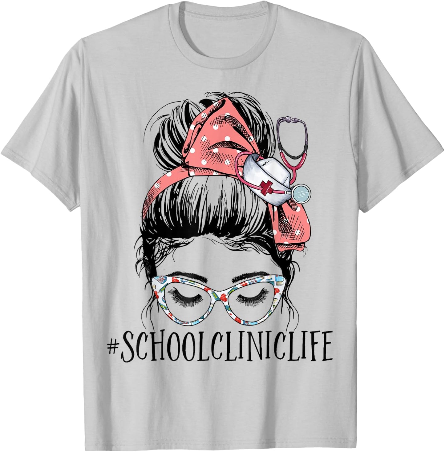 School Clinic Life Funny Messy Bun Woman School Nurse T-Shirt - T-Shirt | Ash