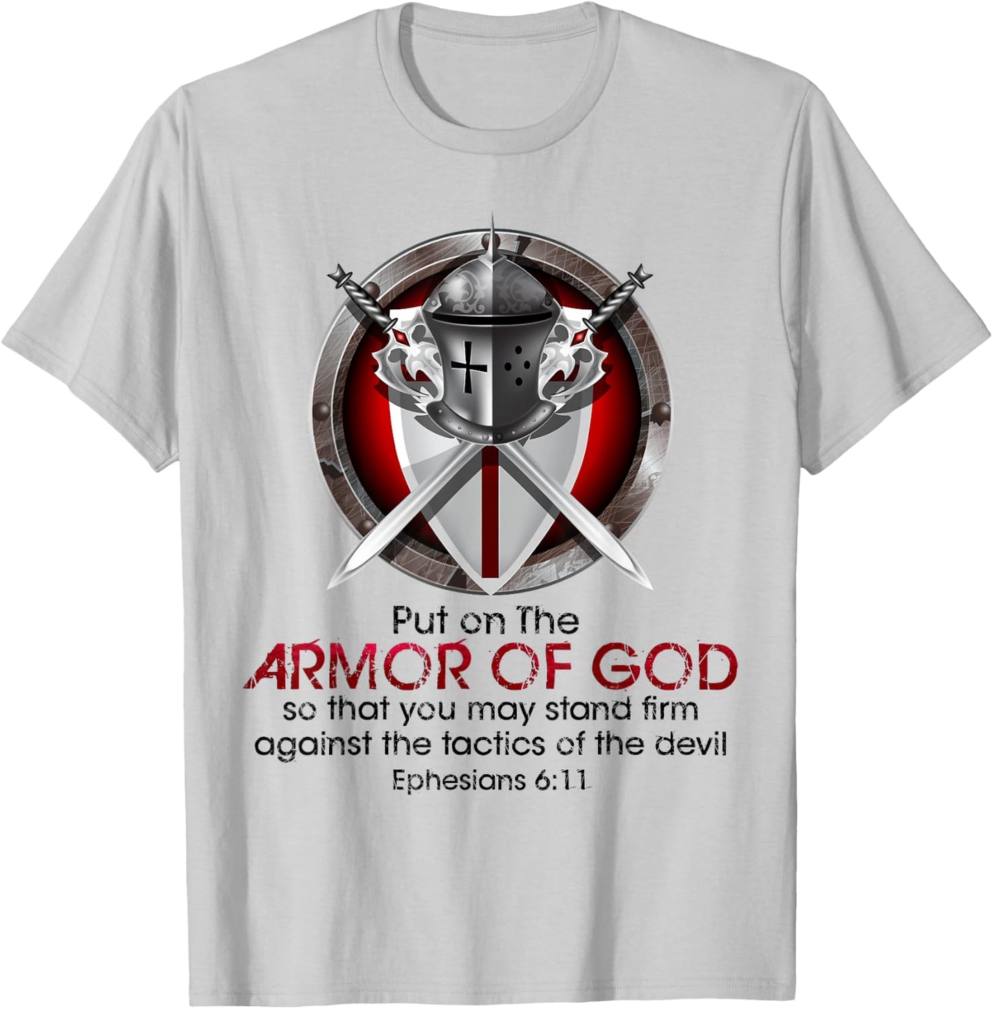 Full Armor of God Bible Quotes Ephesians Inspirational T-Shirt - T-Shirt | Ash
