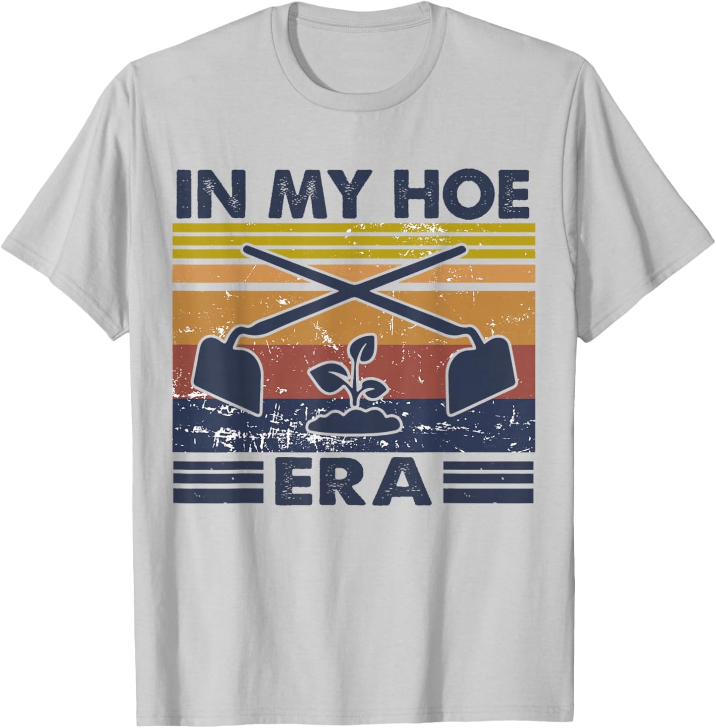 In My Hoe Era Vintage Hoeing Ain't Easy Gardening Lover T-Shirt - T-Shirt | Ash