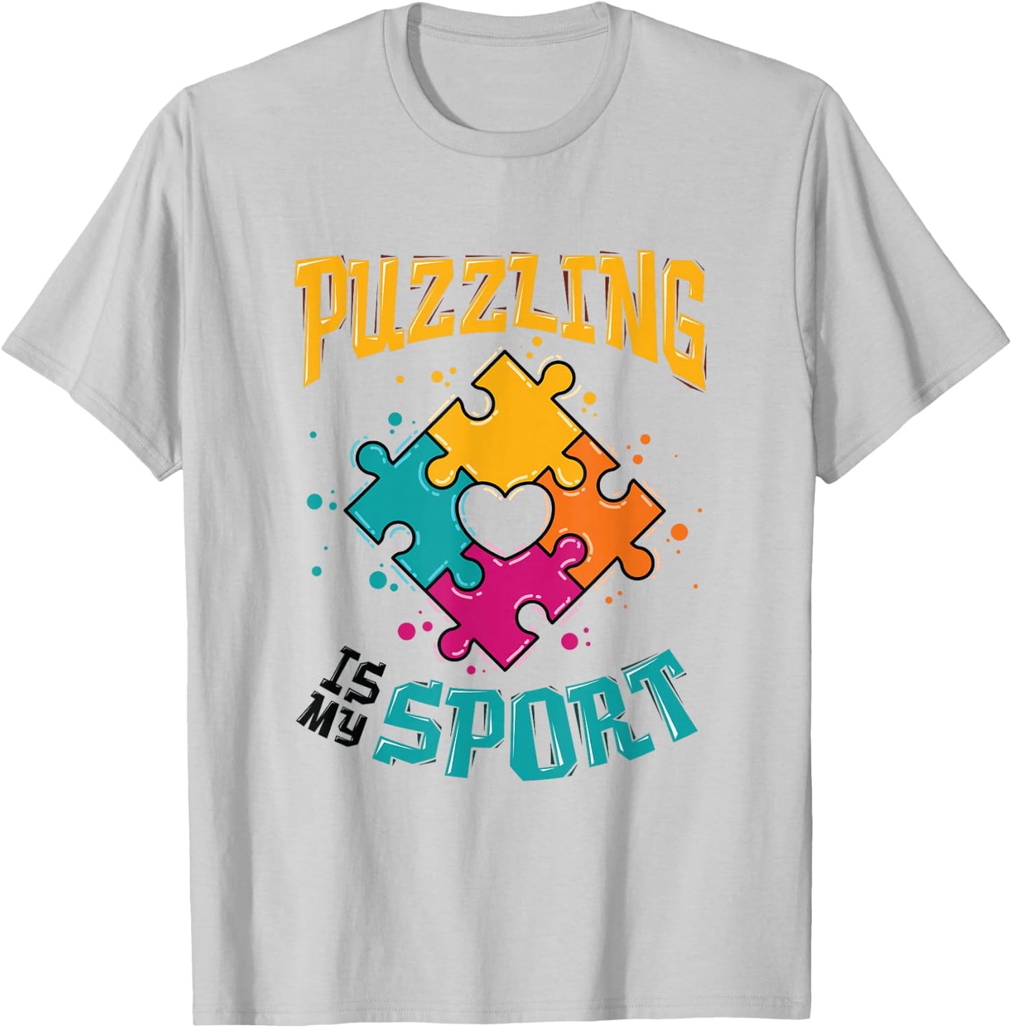 Puzzling Is My Sport Puzzle Lover T-Shirt - T-Shirt | Ash