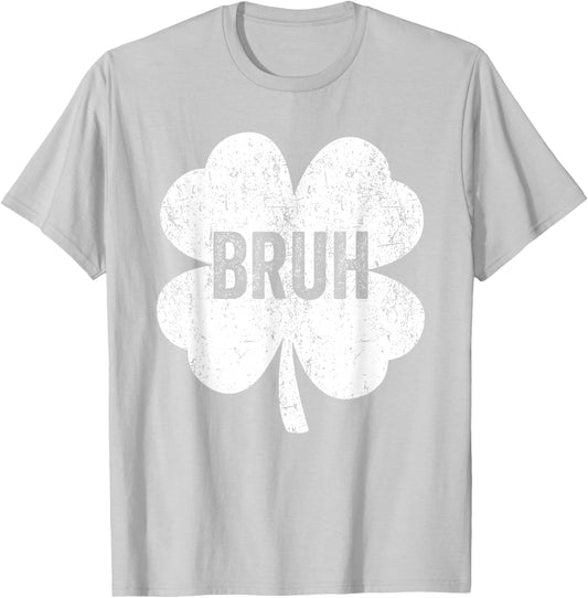 Bruh Meme Shamrock Funny St Patricks Day Teens Boys Kids Men T-Shirt - T-Shirt | Ash