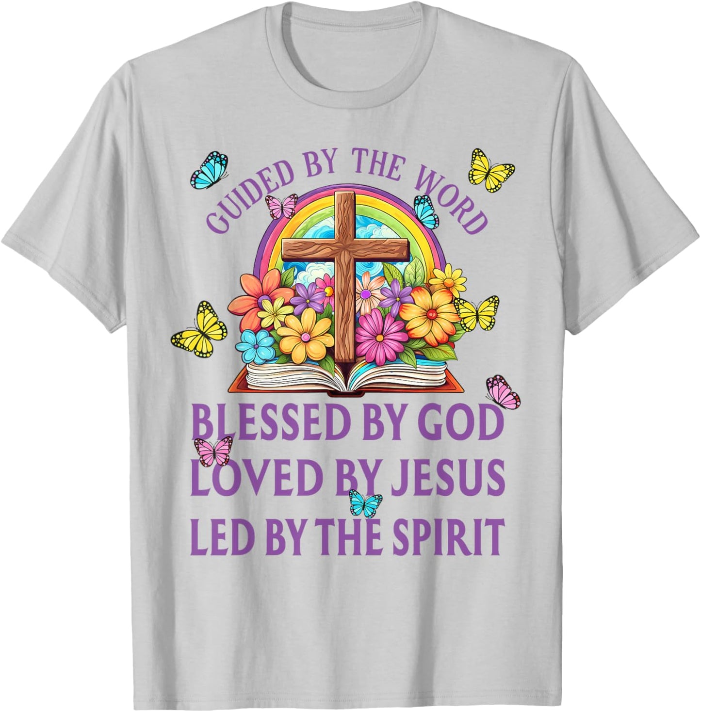 Guided By The Bible Blessed By God Loved By Jesus Christian T-Shirt - T-Shirt | Ash