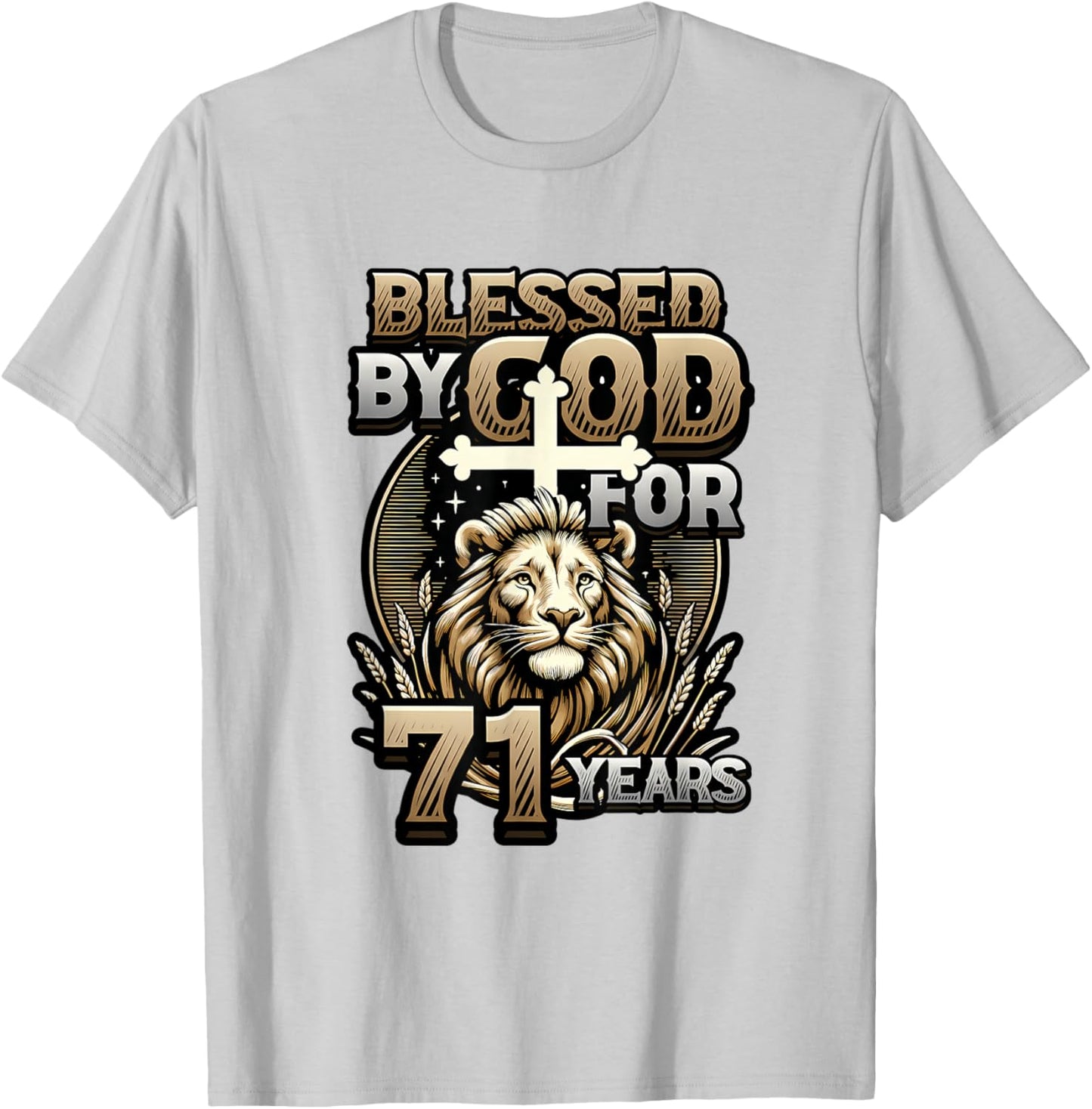 71st Birthday Christian Blessed By God for 71 Years T-Shirt - T-Shirt | Ash