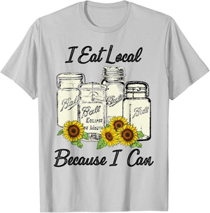 I Eat Local Because I Can Jars T-Shirt - T-Shirt | Ash